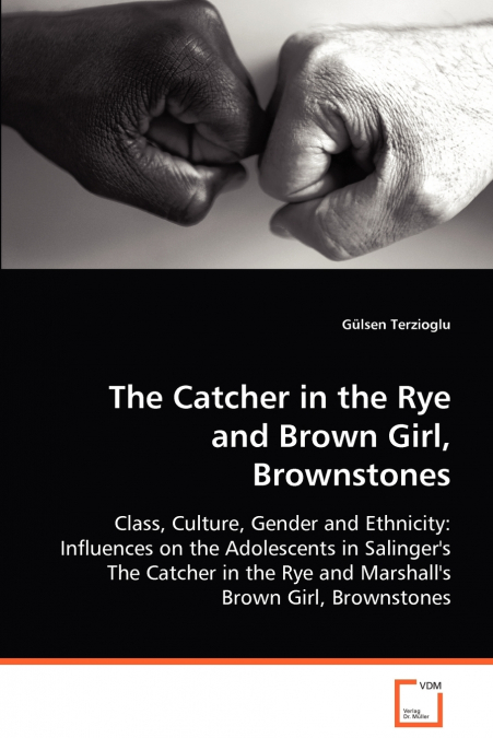 The Catcher in the Rye and Brown Girl, Brownstones