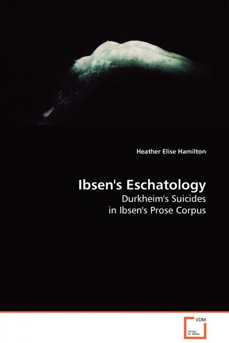 Ibsen’s Eschatology