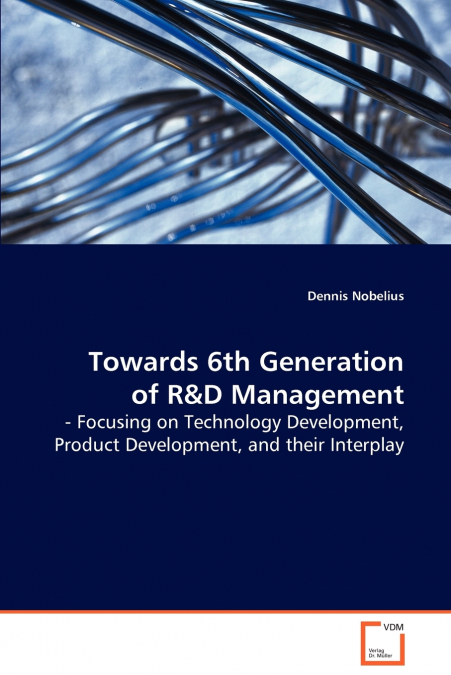Towards 6th Generation of R&D Management