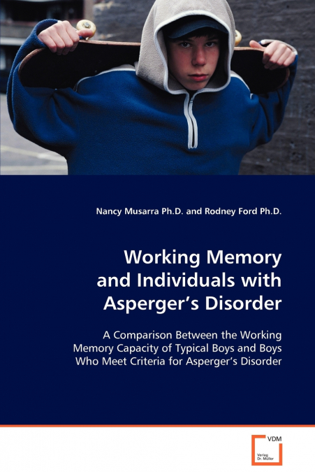 Working Memory and Individuals with Asperger’s Disorder