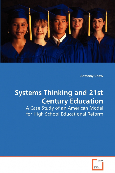 Systems Thinking and 21st Century Education