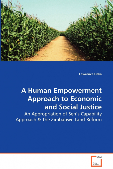 A Human Empowerment Approach to Economic and Social Justice