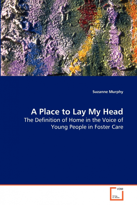 A Place to Lay My Head