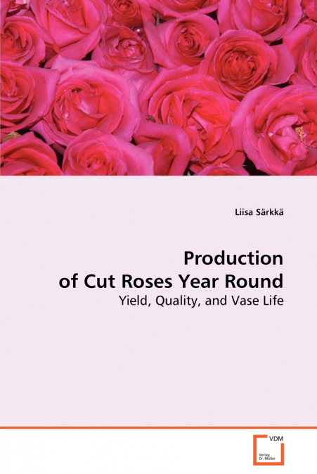Production of Cut Roses Year Round