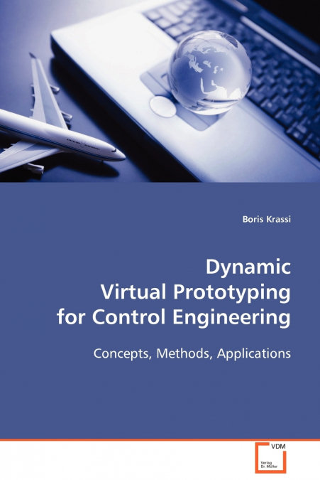 Dynamic Virtual Prototyping for Control Engineering