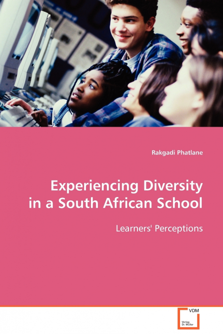 Experiencing Diversity in a South African School