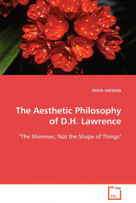 The Aesthetic Philosophy of D.H. Lawrence