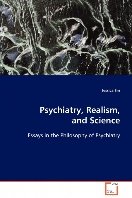 Psychiatry, Realism, and Science