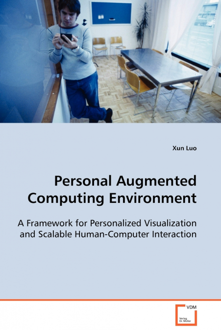 Personal Augmented Computing Environment