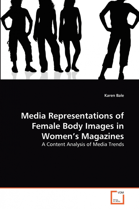 Media Representations of Female Body Images in Women’s Magazines