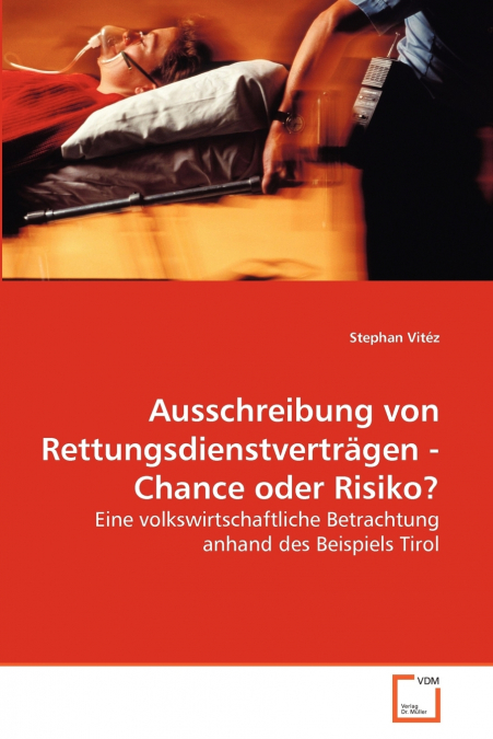 Ausschreibung von Rettungsdienstverträgen - Chance oder Risiko?