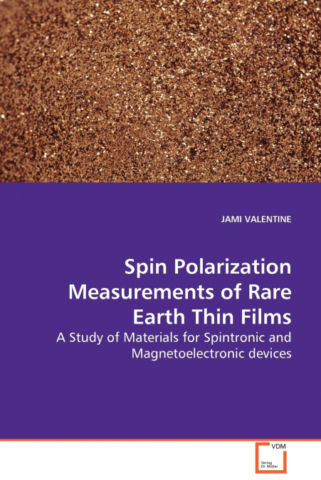 Spin Polarization Measurements of Rare Earth Thin Films
