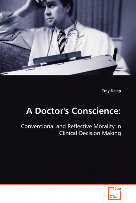 A Doctor’s Conscience