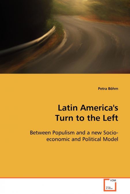 Latin America’s Turn to the Left
