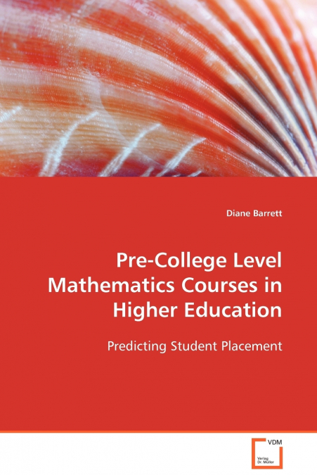 Pre-College Level Mathematics Courses in Higher Education