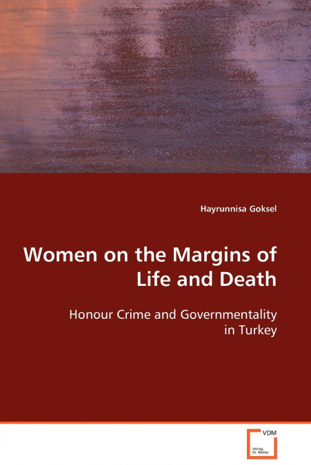 Women on the Margins of Life and Death