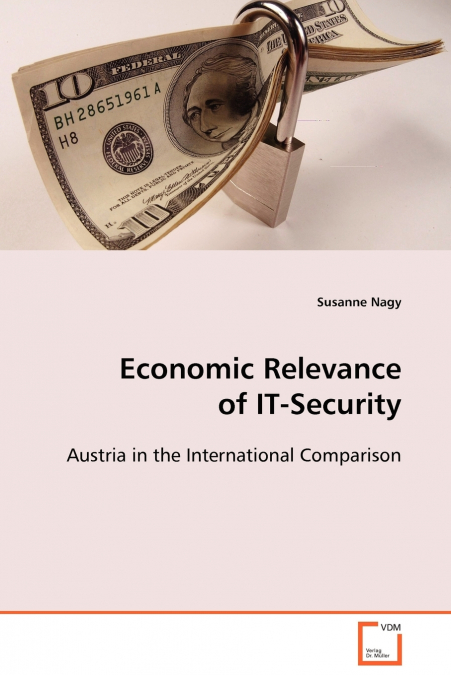 Economic Relevance of IT-Security