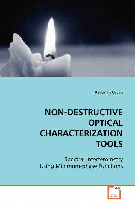 Non-Destructive Optical Characterization Tools