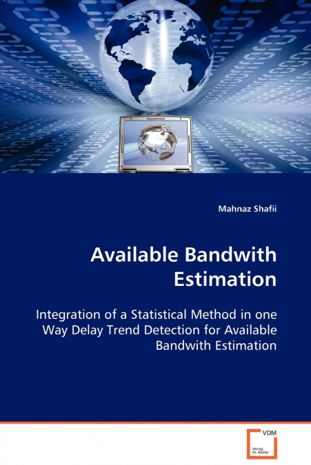Available Bandwith Estimation