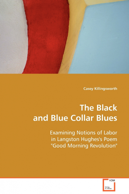 The Black and Blue Collar Blues