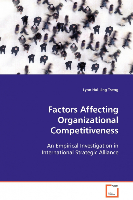 Factors Affecting Organizational Competitiveness