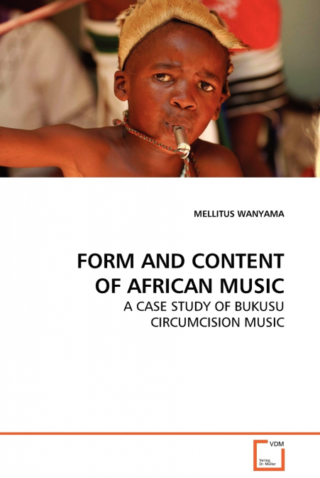 FORM AND CONTENT OF AFRICAN MUSIC