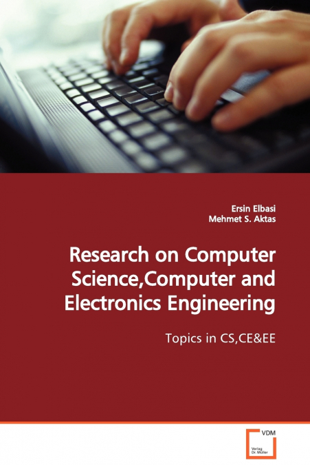 Research on Computer Science,Computer and  Electronics Engineering