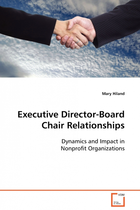 Executive Director-Board Chair Relationships