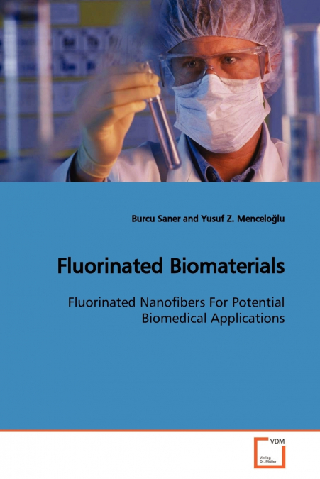 Fluorinated Biomaterials