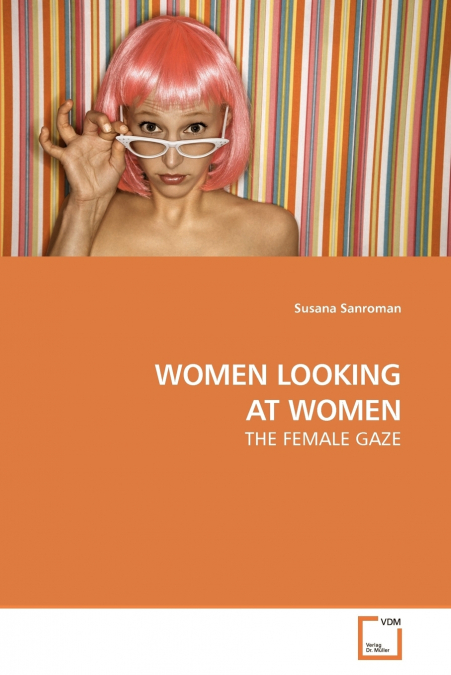 WOMEN LOOKING AT WOMEN