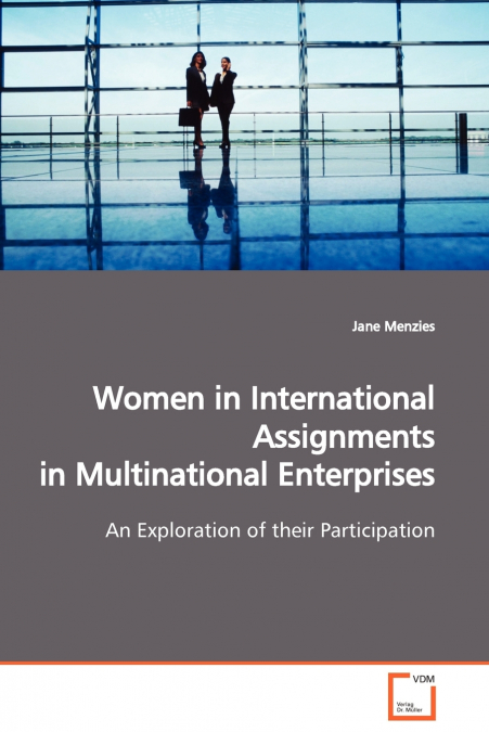 Women in International Assignments in Multinational  Enterprises