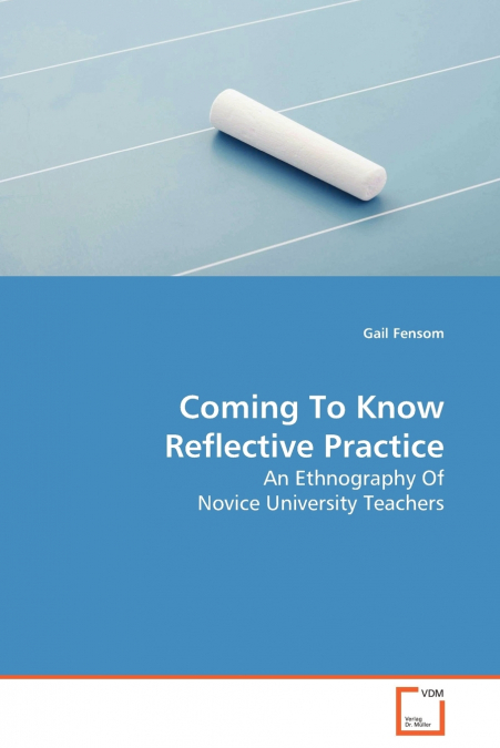 Coming To Know Reflective Practice