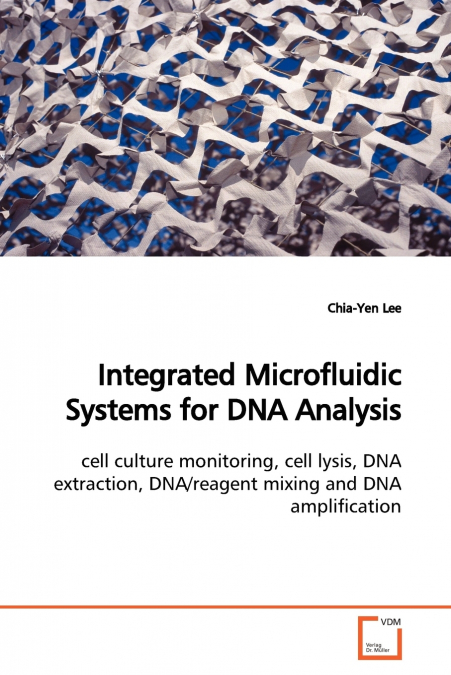 Integrated Microfluidic Systems for DNA Analysis