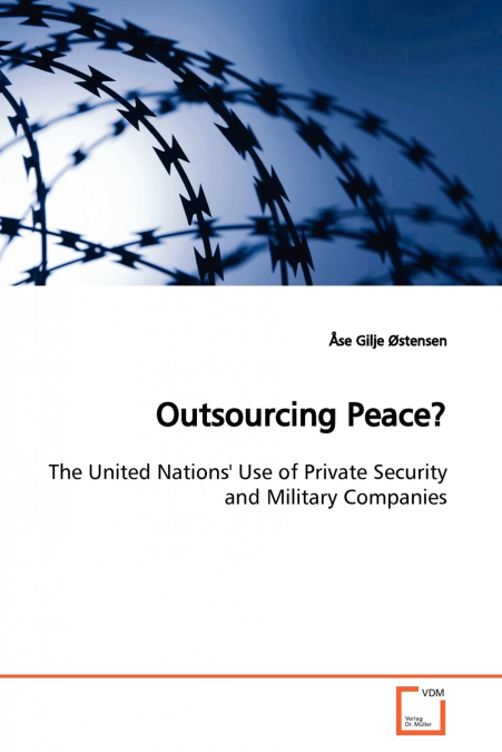 Outsourcing Peace?