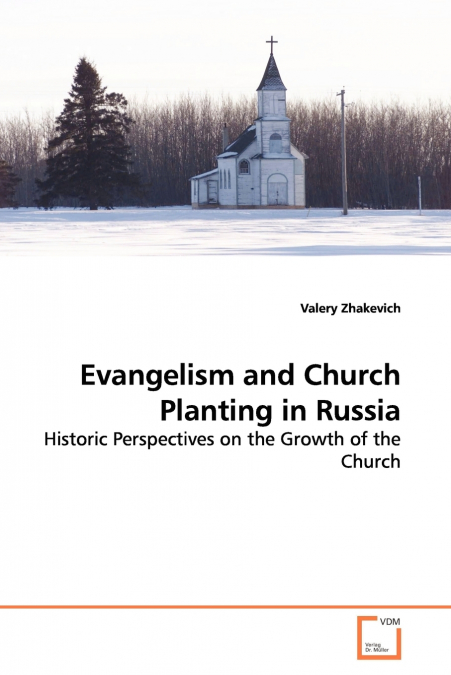 Evangelism and Church Planting in Russia