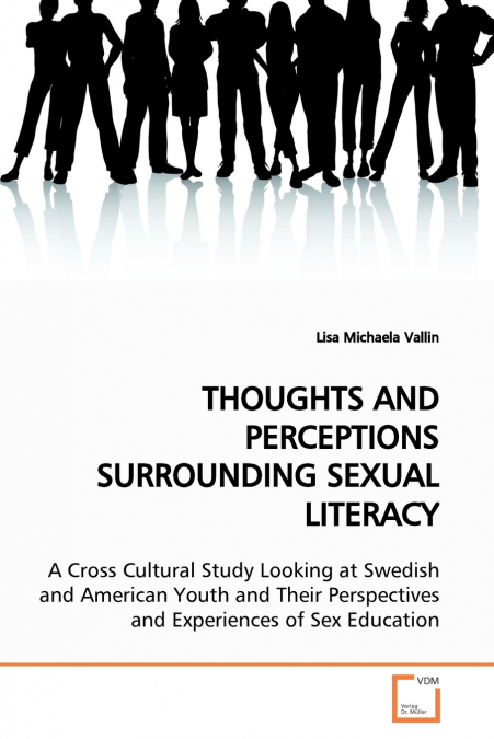 THOUGHTS AND PERCEPTIONS SURROUNDING SEXUAL LITERACY