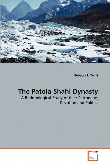 The Patola Shahi Dynasty