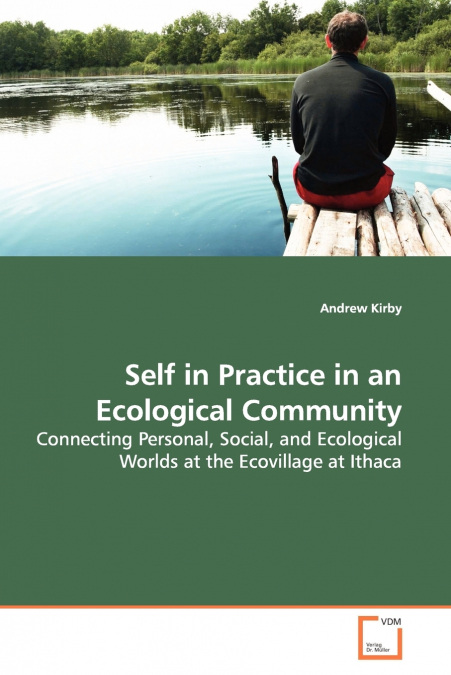 Self in Practice in an Ecological Community