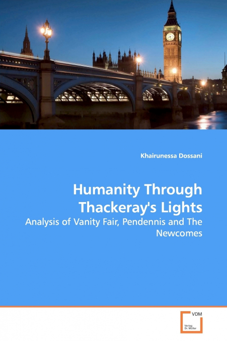 Humanity Through Thackeray’s Lights