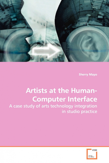 Artists at the Human-Computer Interface