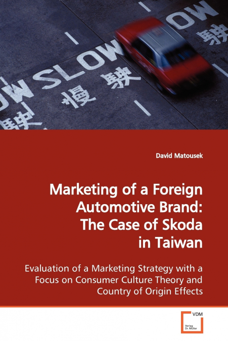 Marketing of a Foreign Automotive Brand
