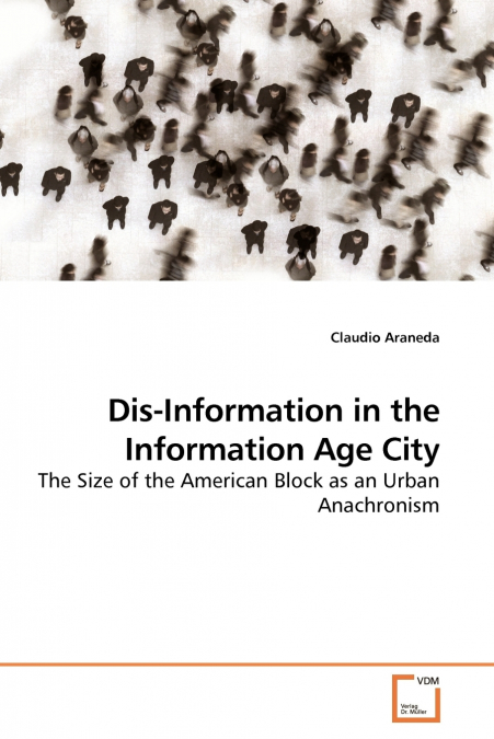 Dis-Information in the Information Age City