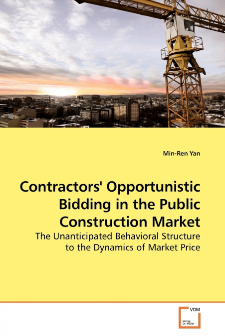 Contractors’ Opportunistic Bidding in the Public Construction Market