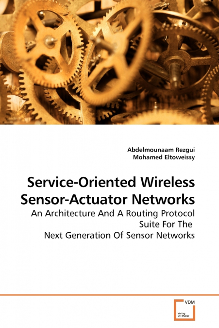 Service-Oriented Wireless Sensor-Actuator Networks