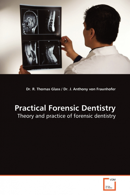 Practical Forensic Dentistry