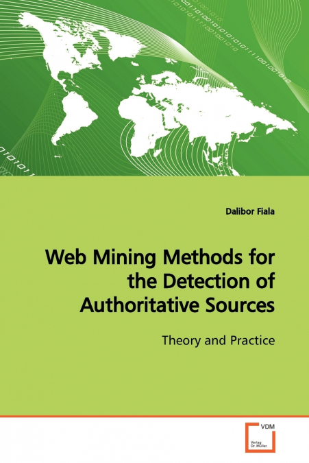Web Mining Methods for the Detection of Authoritative Sources
