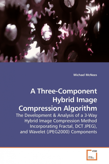 A Three-Component Hybrid Image Compression Algorithm