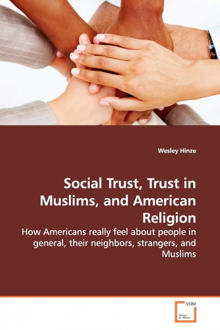 Social Trust, Trust in Muslims, and American Religion