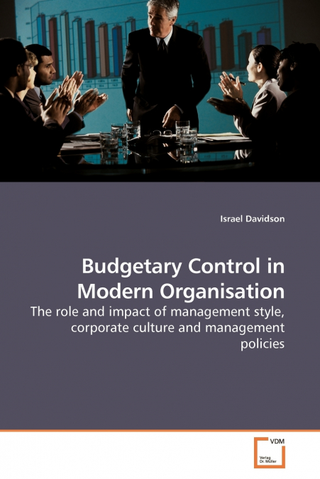 Budgetary Control in Modern Organisation