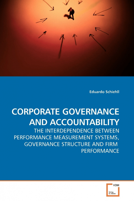 CORPORATE GOVERNANCE AND ACCOUNTABILITY